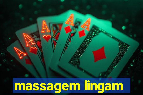 massagem lingam